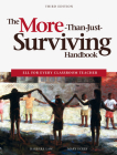 The More-Than-Just-Surviving Handbook: Ell for Every Classroom Teacher Cover Image