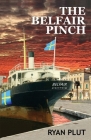 The Belfair Pinch By Ryan G. Plut Cover Image