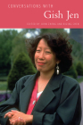Conversations with Gish Jen (Literary Conversations) By John Zheng (Editor), Biling Chen (Editor) Cover Image