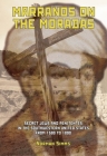 Marranos on the Moradas: Secret Jews and Penitentes in the Southwestern United States from 1590 to 1890 (Judaism and Jewish Life) By Norman SIMMs Cover Image