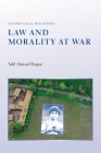 Law and Morality at War (Oxford Legal Philosophy) Cover Image