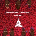 Faithfully Affirmed Journal By Skyy Danielle, Ebonyrose Smith (Designed by) Cover Image
