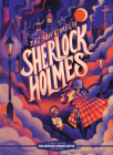 Classic Starts(r) the Adventures of Sherlock Holmes By Sir Arthur Conan Doyle, Chris Sasaki (Abridged by), Karl James Mountford (Illustrator) Cover Image