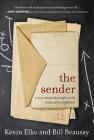 The Sender: A Story About When Right Words Make All The Difference By Dr. Kevin Elko, Bill Beausay Cover Image
