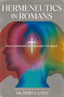 Hermeneutics in Romans: Paul's Approach to Reading the Bible Cover Image