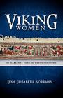 Viking Women: The Narrative Voice in Woven Tapestries By Lena Elisabeth Norrman Cover Image