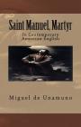 Saint Manuel, Martyr By Marciano Guerrero (Editor), Marymarc Translations (Editor), Miguel De Unamuno Cover Image