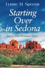 Starting Over in Sedona: Sedona Silver Romance Book One Cover Image