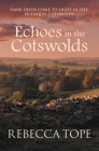 Echoes in the Cotswolds (Cotswold Mysteries) Cover Image