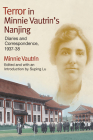Terror in Minnie Vautrin's Nanjing: Diaries and Correspondence, 1937-38 Cover Image