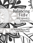 Balancing life By Michelle Dunn Cover Image