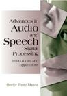 Advances in Audio and Speech Signal Processing: Technologies and Applications Cover Image