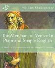 The Merchant of Venice In Plain and Simple English: A Modern Translation and the Original Version By Bookcaps (Translator), William Shakespeare Cover Image