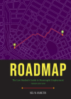 Roadmap: Roadmap: The Law Student's Guide to Meaningful Employment, Third Edition By Neil W. Hamilton Cover Image