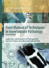 Field Manual of Techniques in Invertebrate Pathology: Application and Evaluation of Pathogens for Control of Insects and Other Invertebrate Pests Cover Image