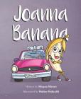 Joanna Banana By Megan Mears Cover Image