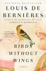 Birds Without Wings (Vintage International) By Louis de Bernieres Cover Image