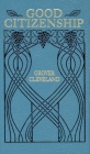 Good Citizenship By Grover Cleveland Cover Image