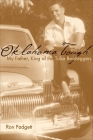 Oklahoma Tough: My Father, King of the Tulsa Bootleggers Cover Image