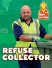 Here to Help: Refuse Collector Cover Image