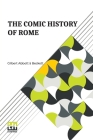 The Comic History Of Rome Cover Image