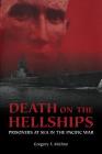 Death on the Hellships: Prisoners at Sea in the Pacific War Cover Image