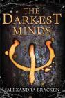 The Darkest Minds (Darkest Minds Novel, A) By Alexandra Bracken Cover Image