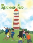 The Lighthouse/El Faro By Edward Tooley Cover Image