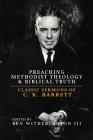 Preaching Methodist Theology and Biblical Truth: Classic Sermons of C. K. Barrett Cover Image