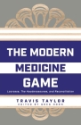 The Modern Medicine Game: Lacrosse, The Haudenosaunee, and Reconciliation Cover Image