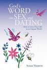 God's Word On Sex and Dating: How to Live a Pure Life in an Impure World By Susan Nemeth Cover Image