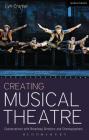 Creating Musical Theatre: Conversations with Broadway Directors and Choreographers (Performance Books) By Lyn Cramer Cover Image