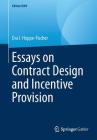 Essays on Contract Design and Incentive Provision Cover Image