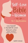 Self Love Bible for Women By Judith Coleman Cover Image