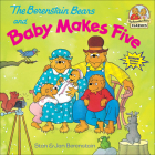 The Berenstain Bears and Baby Makes Five (Berenstain Bears First Time Chapter Books) By Stan And Jan Berenstain Berenstain Cover Image
