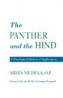 Panther and the Hind: A Theological History of Anglicanism By Aidan Nichols Cover Image