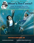 What's The Catch?, 2nd ed.: How to Avoid Getting Hooked and Manipulated (All about Me #4) Cover Image