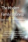 The Modern Family Business: Relationships, Succession and Transition By L. Collins, L. Grisoni, J. Tucker Cover Image