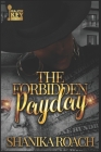 The Forbidden Payday By Accuprose Editing Services (Editor), Shanika Roach Cover Image
