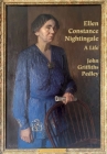 Ellen Constance Nightingale: A Life By John Griffiths Pedley Cover Image