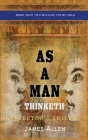As a Man Thinketh: Collector's Edition By James Allen Cover Image