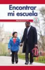 Encontrar Mi Escuela: Mantenerse Ahí (Finding My School: Sticking to It) By Sadie Silva Cover Image