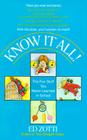 Know It All!: The Fun Stuff You Never Learned in School By Ed Zotti Cover Image