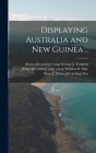 Displaying Australia and New Guinea .. Cover Image