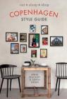 Copenhagen Style Guide: Eat Sleep Shop By Anna Peuckert, Soren Jepsen Cover Image