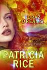 Topaz Dreams By Patricia Rice Cover Image