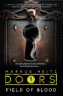 Doors: Field of Blood (Doors : The Series) By Markus Heitz Cover Image