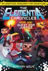 The Elementia Chronicles #1: Quest for Justice: An Unofficial Minecraft-Fan Adventure By Sean Fay Wolfe Cover Image