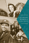 Colorado Women in World War II (Timberline Books) By Gail M. Beaton Cover Image