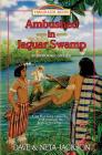 Ambushed in Jaguar Swamp: Introducing Barbrooke Grubb Cover Image